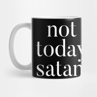 Elbow Whispers: Not Today Satan Mug